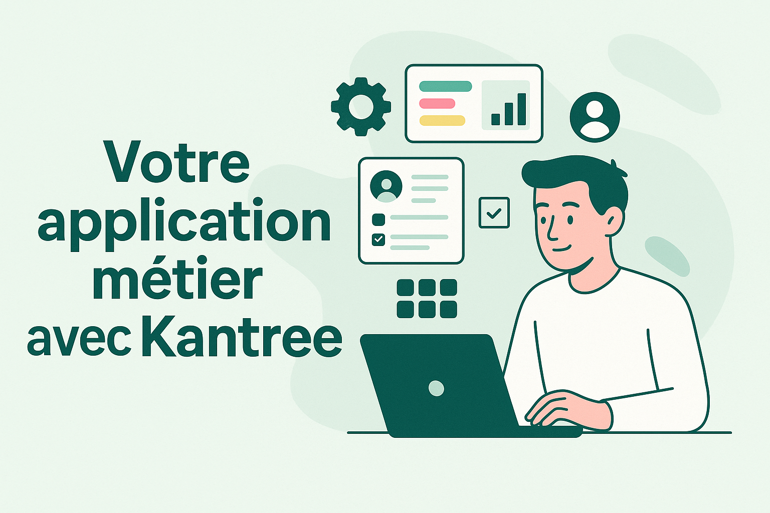 Kantree application métier BPM no-code Application métier Kantree BPM no-code